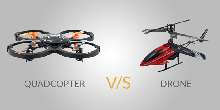 What Is The Difference Between A Drone And A Quadcopter